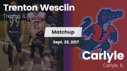Matchup: Trenton Wesclin HS vs. Carlyle  2017