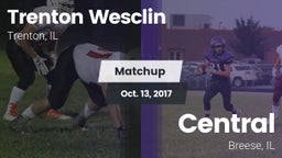 Matchup: Trenton Wesclin HS vs. Central  2017