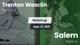 Matchup: Trenton Wesclin HS vs. Salem  2019
