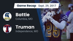 Recap: Battle  vs. Truman  2017
