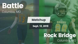 Matchup: Battle  vs. Rock Bridge  2019