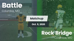 Matchup: Battle  vs. Rock Bridge  2020