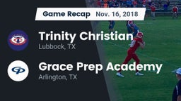 Recap: Trinity Christian  vs. Grace Prep Academy 2018