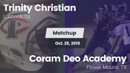 Matchup: Trinity Christian vs. Coram Deo Academy  2019