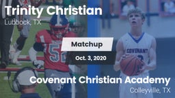 Matchup: Trinity Christian vs. Covenant Christian Academy 2020