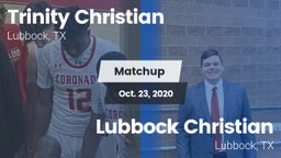 Matchup: Trinity Christian vs. Lubbock Christian  2020