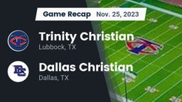 Recap: Trinity Christian  vs. Dallas Christian  2023