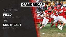 Recap: Field  vs. Southeast  2016