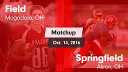 Matchup: Field  vs. Springfield  2016