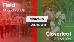 Matchup: Field  vs. Cloverleaf  2016