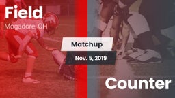 Matchup: Field  vs. Counter 2019