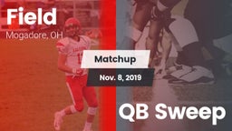 Matchup: Field  vs. QB Sweep 2019