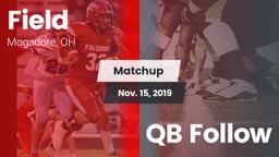 Matchup: Field  vs. QB Follow 2019