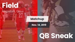 Matchup: Field  vs. QB Sneak 2019