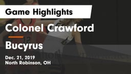 Colonel Crawford  vs Bucyrus  Game Highlights - Dec. 21, 2019
