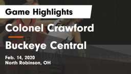 Colonel Crawford  vs Buckeye Central  Game Highlights - Feb. 14, 2020