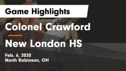 Colonel Crawford  vs New London HS Game Highlights - Feb. 6, 2020