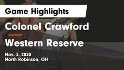 Colonel Crawford  vs Western Reserve  Game Highlights - Nov. 3, 2020
