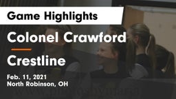 Colonel Crawford  vs Crestline  Game Highlights - Feb. 11, 2021