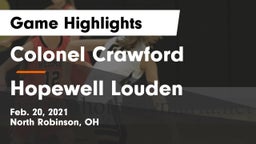 Colonel Crawford  vs Hopewell Louden Game Highlights - Feb. 20, 2021