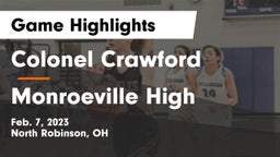 Colonel Crawford  vs Monroeville High Game Highlights - Feb. 7, 2023
