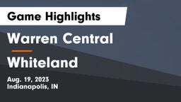 Warren Central  vs Whiteland  Game Highlights - Aug. 19, 2023