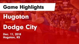 Hugoton  vs Dodge City  Game Highlights - Dec. 11, 2018