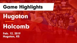 Hugoton  vs Holcomb  Game Highlights - Feb. 12, 2019