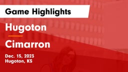 Hugoton  vs Cimarron  Game Highlights - Dec. 15, 2023