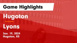 Hugoton  vs Lyons  Game Highlights - Jan. 19, 2024