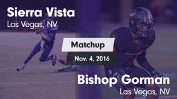 Matchup: Sierra Vista High vs. Bishop Gorman  2016