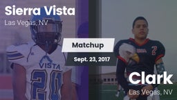 Matchup: Sierra Vista High vs. Clark  2017