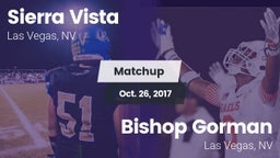 Matchup: Sierra Vista High vs. Bishop Gorman  2017