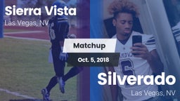 Matchup: Sierra Vista High vs. Silverado  2018