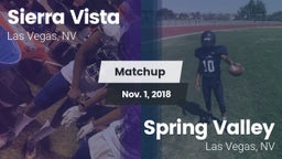 Matchup: Sierra Vista High vs. Spring Valley  2018