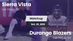 Matchup: Sierra Vista High vs. Durango  Blazers 2019