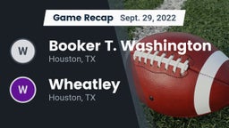 Recap: Booker T. Washington  vs. Wheatley  2022