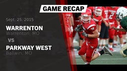 Recap: Warrenton  vs. Parkway West  2015