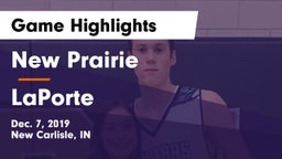 New Prairie  vs LaPorte  Game Highlights - Dec. 7, 2019