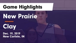 New Prairie  vs Clay  Game Highlights - Dec. 19, 2019