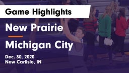New Prairie  vs Michigan City  Game Highlights - Dec. 30, 2020