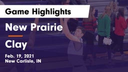 New Prairie  vs Clay  Game Highlights - Feb. 19, 2021