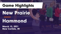 New Prairie  vs Hammond  Game Highlights - March 13, 2021