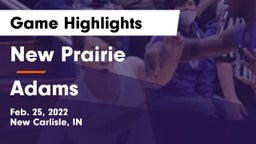 New Prairie  vs Adams  Game Highlights - Feb. 25, 2022