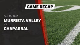 Recap: Murrieta Valley  vs. Chaparral  2015