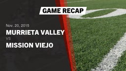 Recap: Murrieta Valley  vs. Mission Viejo  2015