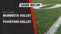 Recap: Murrieta Valley  vs. Fountain Valley  2015