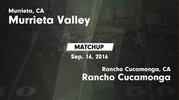 Matchup: Murrieta Valley vs. Rancho Cucamonga  2016