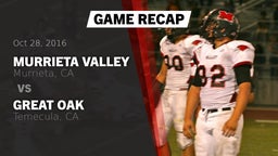 Recap: Murrieta Valley  vs. Great Oak  2016