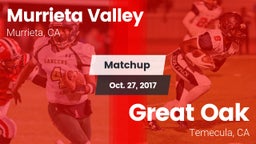 Matchup: Murrieta Valley vs. Great Oak  2017